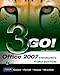 GO! with Microsoft Office 2007 Introductory (3rd Edition)