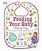 Feeding Your Baby Day by Day by 