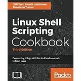 Linux Shell Scripting Cookbook - Third Edition
