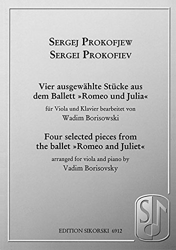 Sergei Prokofiev - Four Selected Pieces from the Ballet Romeo and Juliet: for Viola and Piano
