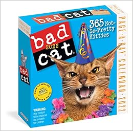 365 Cats Page A Day Calendar 2022 Bad Cat Page-A-Day Calendar 2022: 365 Not So Pretty Kitties: Workman  Calendars: 9781523512546: Amazon.com: Books