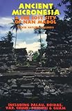"Ancient Micronesia & the Lost City of Nan Madol (Lost Cities of the Pacific)" av David Hatcher Childress