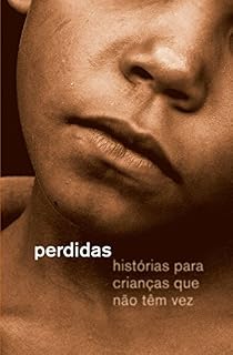 Livro Perdidas: Histórias para crianças que não têm vez