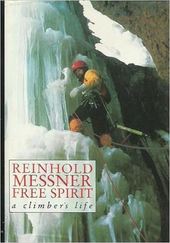 Free Spirit: A Climber’s Life