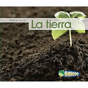 La tierra (Materiales) (Spanish Edition)