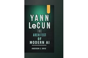 YANN LeCUN: THE ARCHITECT OF MODERN AI
