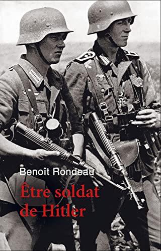 Être soldat de Hitler