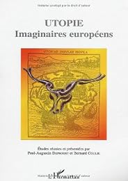 L' utopie pour penser et agir en Europe