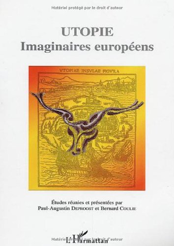 L' utopie pour penser et agir en Europe