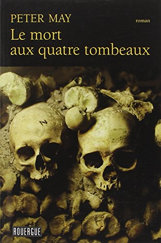 Le mort aux quatre tombeaux