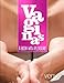 Vaginas: A Book with Pleasure (Volume 1) by venus pleasure