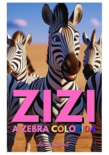 Livro Zizi: A zebra colorida