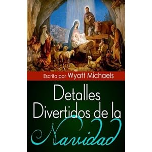 Detalles Divertidos de la Navidad! (Spanish Edition)