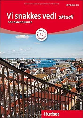 Vi Snakkes Ved Aktuell A2 Der Danischkurs Kursbuch Arbeitsbuch Audio Cd Amazon De Pude Angela Bucher