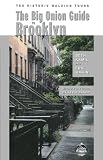 The Big Onion Guide to Brooklyn by 