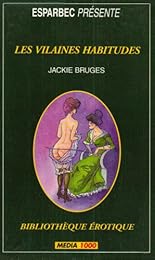 Les  vilaines habitudes