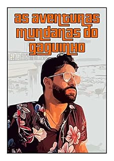 Livro As Aventuras Mundanas do Gaguinho