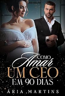 Livro Como amar um CEO em 90 dias