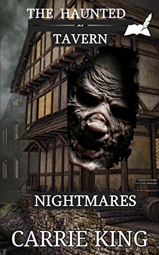 Nightmares (The Haunted Tavern Series Book 1)