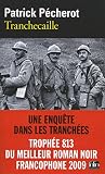 Image de Tranchecaille. Une enquête dans les tranchées (Folio Policier) (French Edition)