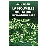 Image de La nouvelle dictature mÃ©dico-scientifique (French Edition)