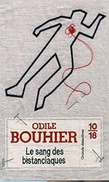 Le  sang des bistanclaques