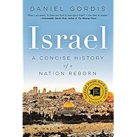 Israel: A Concise History of a Nation Reborn