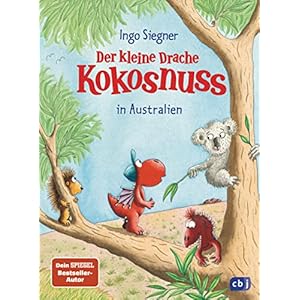 Der kleine Drache Kokosnuss in Australien (Die Abenteuer des kleinen Drachen Kokosnuss, Band 30) Gebundene Ausgabe – 23. Mai 2022