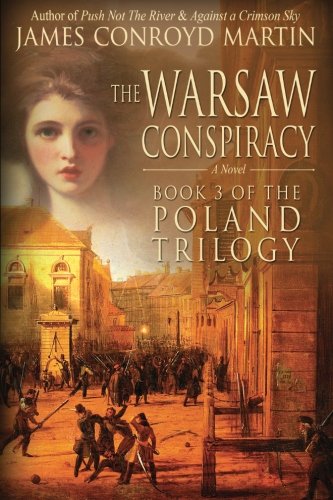 The Warsaw Conspiracy (The Poland Trilogy) (Volume 3)