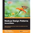 Node.js Design Patterns - Second Edition: Master best practices to build modular and scalable server-side web applications