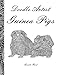 Doodle Artist - Guinea Pigs: A colouring book for grown ups by 
