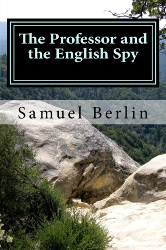 The-Professor-and-the-English-Spy-Memoir-of-a-World-War-II-FrenchItalian-Underground-Journey-1942-1944