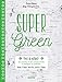 Super Green (Mango green) (French Edition) by