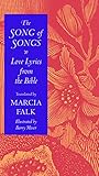 The Song of Songs: Love Lyrics from the Bible (HBI Series on Jewish Women) by Marcia Falk
