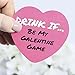 Big Dot of Happiness Drink If Game - Be My Galentine - Valentine's Day Party Game - 24 Count
