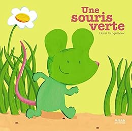 Une Souris verte