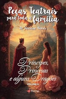 Livro Peças Teatrais para toda a família - Príncipes, Princesas e alguns Dragões