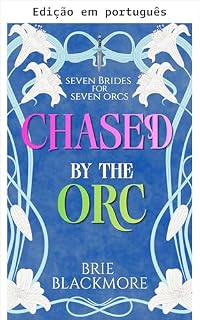 Livro Perseguida pelo orc (Sete noivas para sete orcs Livro 2)
