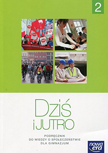 WOS. Dzis i jutro. Podrecznik do gimnazjum, czesc 2
