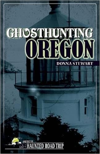 Ghosthunting Oregon (America's Haunted Road Trip) Paperback – September 16, 2014 by Donna Stewart  (Author)