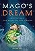 Mago's Dream: Meeting with the Soul of the Earth by Ilchi Lee