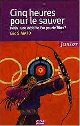 Cinq heures pour le sauver