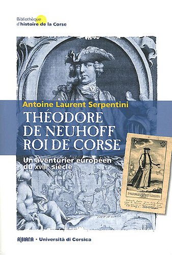 Théodore de Neuhoff, roi de Corse