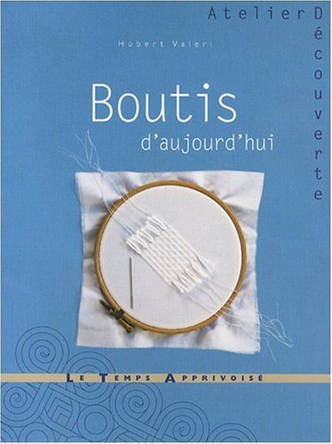 Boutis d'aujourd'hui