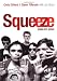 Squeeze: Song By Song by Chris Difford, Glenn Tilbrook