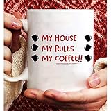 My house my rules my coffee Mug,Printing On Both Sides,Gifts for women and men