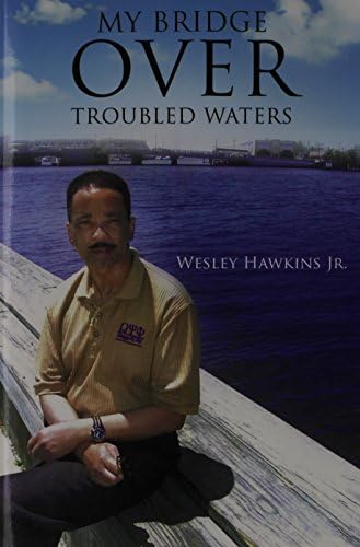 MY BRIDGE OVER TROUBLED WATERS