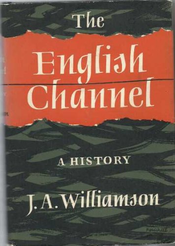 The English Channel: a history