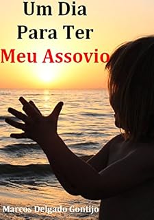 Livro Um Dia Para Ter Meu Assovio