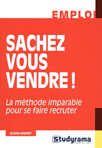 Sachez vous vendre !